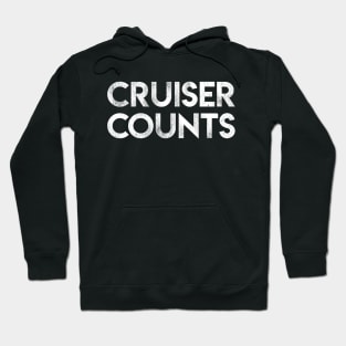 Cruiser Counts Hoodie